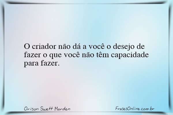 Frase de Orison Swett Marden