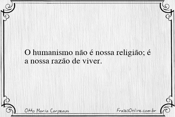 Frase de Otto Maria Carpeaux