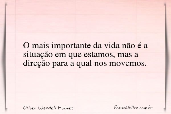 Frase de Oliver Wendell Holmes