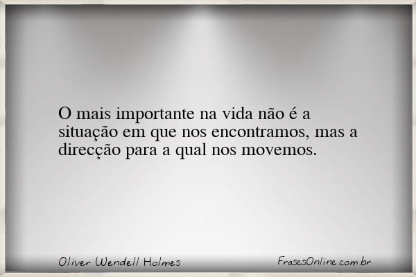 Frase de Oliver Wendell Holmes