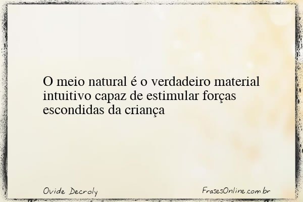 Frase de Ovide Decroly