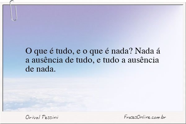 Frase de Orival Pessini