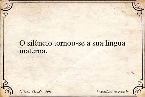 Frase de Oliver Goldsmith