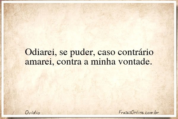 Frase de Ovídio