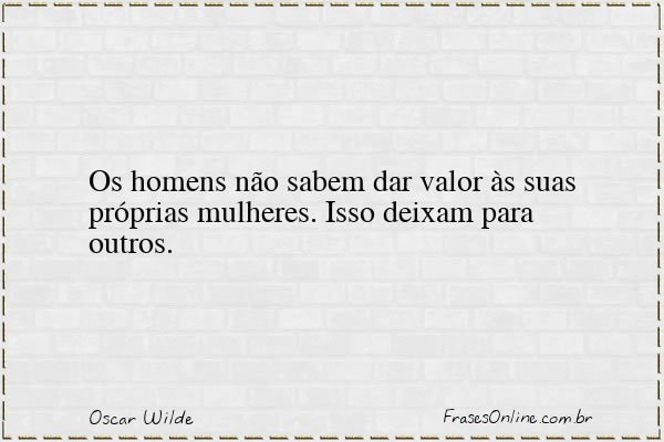 Frase de Oscar Wilde