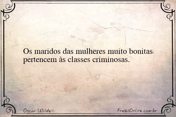 Frase de Oscar Wilde