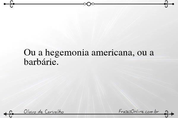 Frase de Olavo de Carvalho