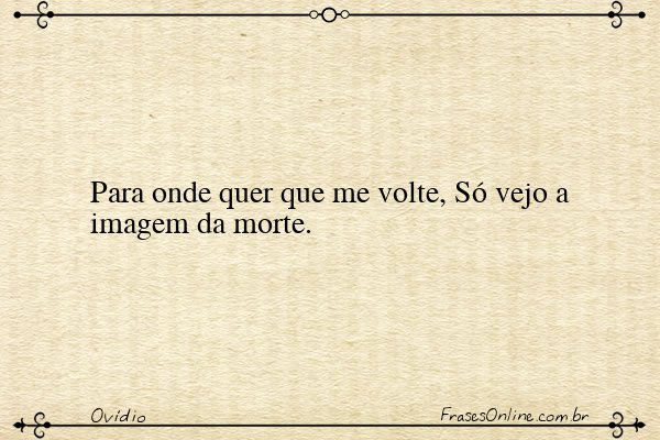 Frase de Ovídio