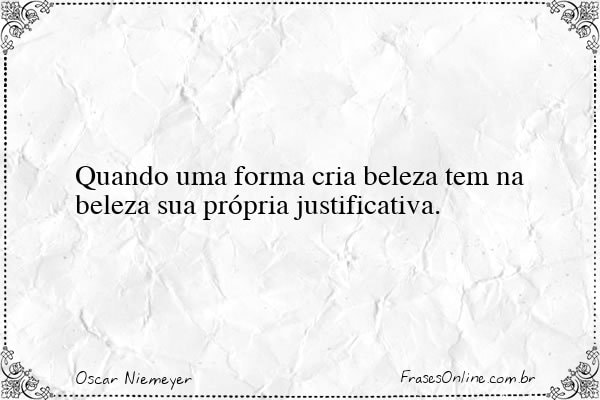 Frase de Oscar Niemeyer