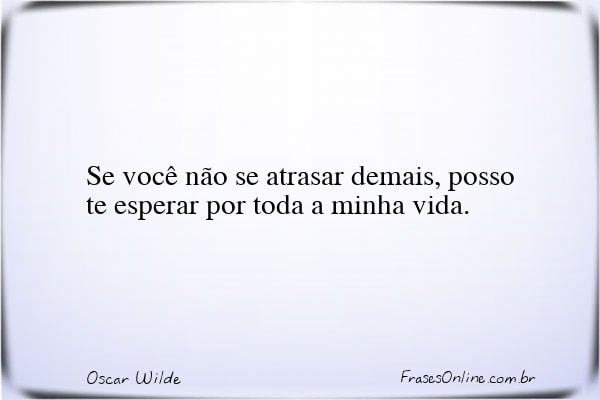 Frase de Oscar Wilde
