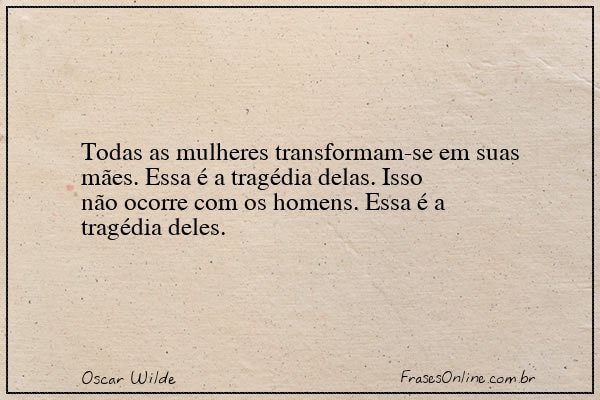 Frase de Oscar Wilde
