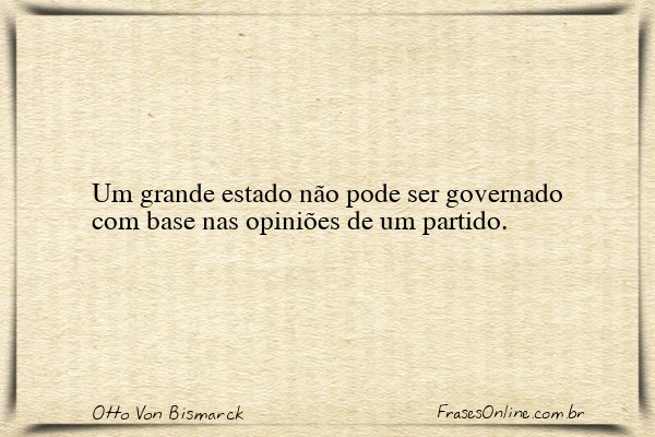 Frase de Otto Von Bismarck