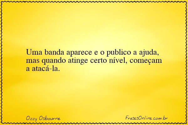 Frase de Ozzy Osbourne