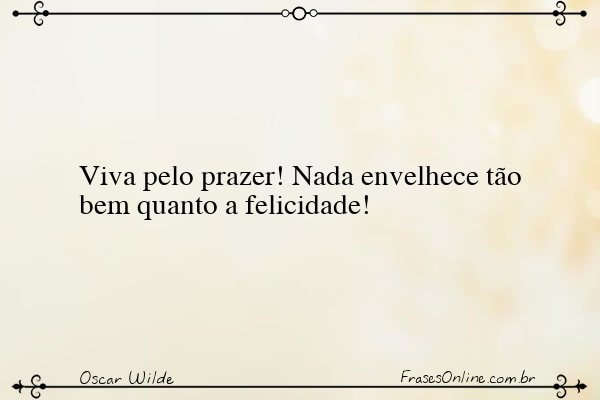 Frase de Oscar Wilde