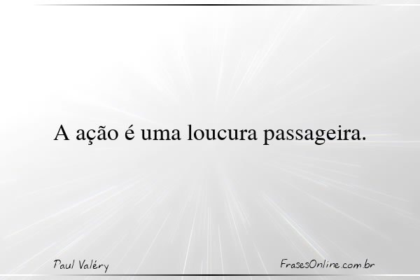 Frase de Paul Valéry