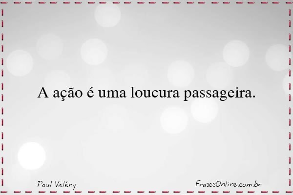 Frase de Paul Valéry