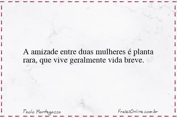 Frase de Paolo Mantegazza