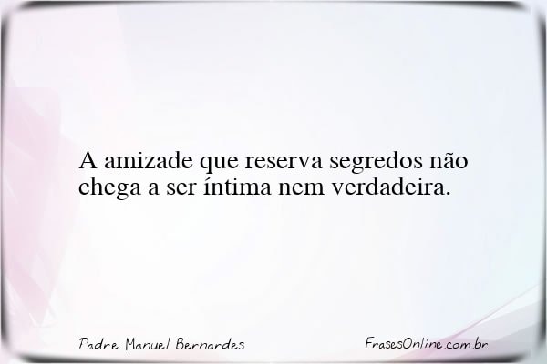 Frase de Padre Manuel Bernardes