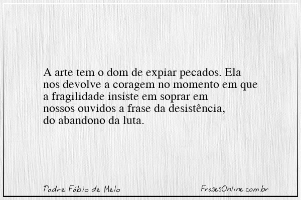 Frase de Padre Fábio de Melo