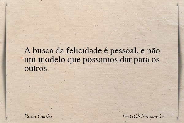 Frase de Paulo Coelho