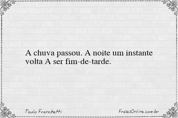 Frase de Paulo Franchetti
