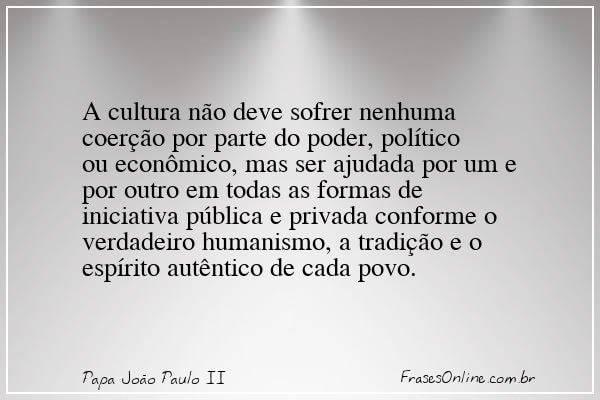 Frase de Papa João Paulo II