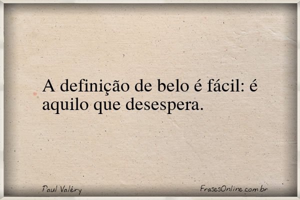 Frase de Paul Valéry