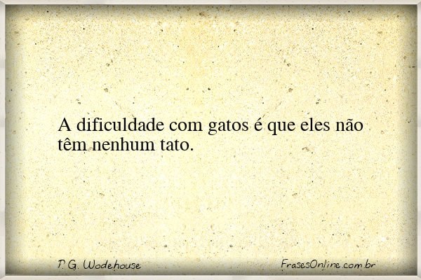 Frase de P. G. Wodehouse