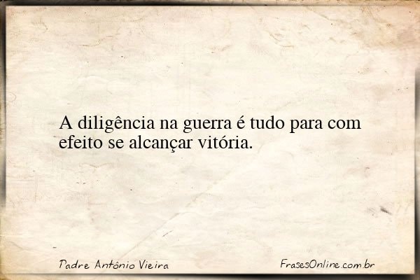 Frase de Padre Antônio Vieira