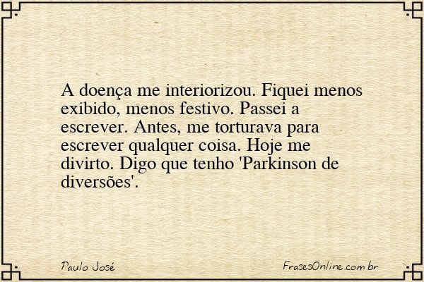 Frase de Paulo José
