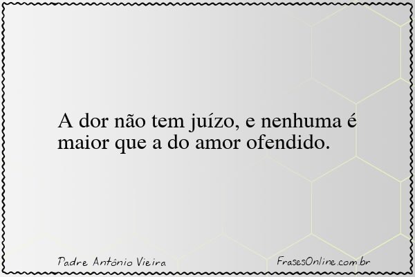 Frase de Padre Antônio Vieira