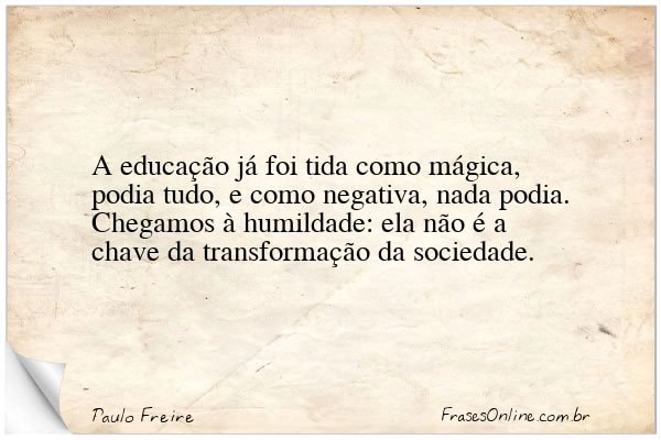 Frase de Paulo Freire