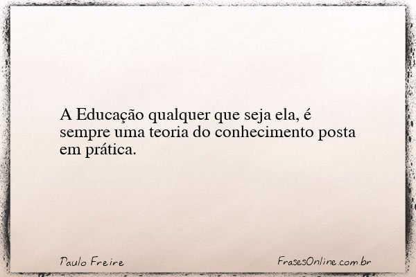Frase de Paulo Freire