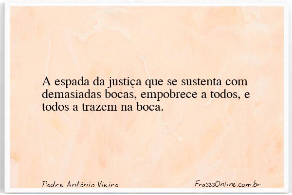 Frase de Padre Antônio Vieira