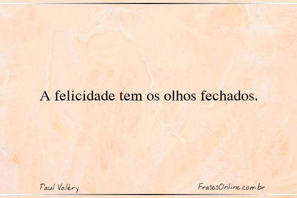 Frase de Paul Valéry