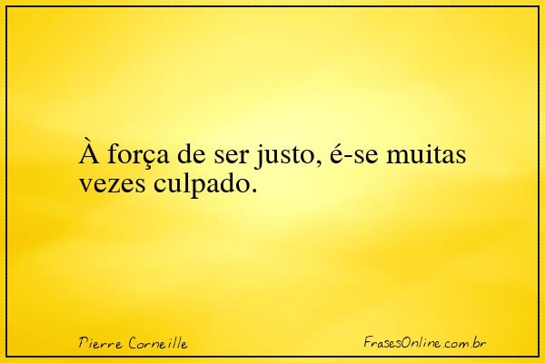 Frase de Pierre Corneille