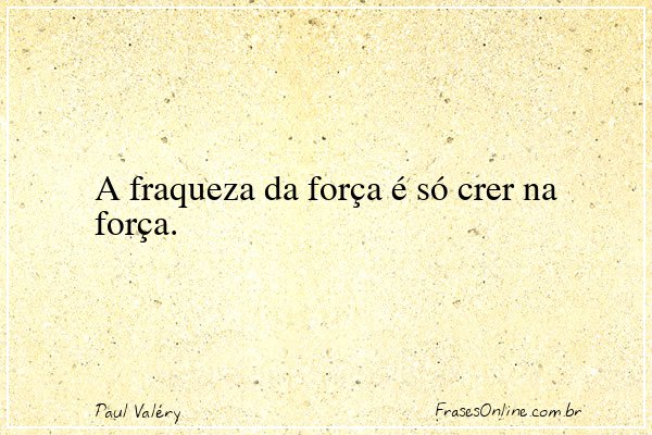 Frase de Paul Valéry