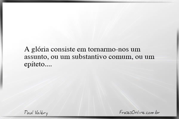 Frase de Paul Valéry