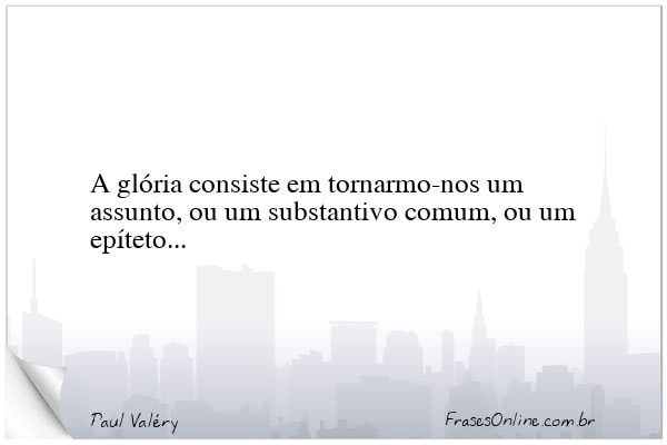 Frase de Paul Valéry