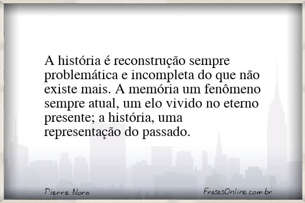 Frase de Pierre Nora