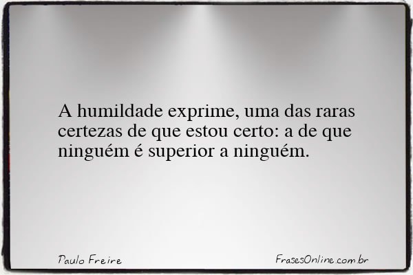 Frase de Paulo Freire