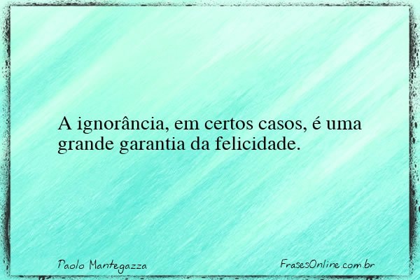 Frase de Paolo Mantegazza