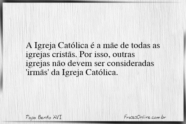 Frase de Papa Bento XVI