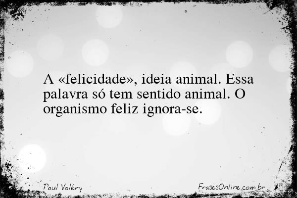 Frase de Paul Valéry