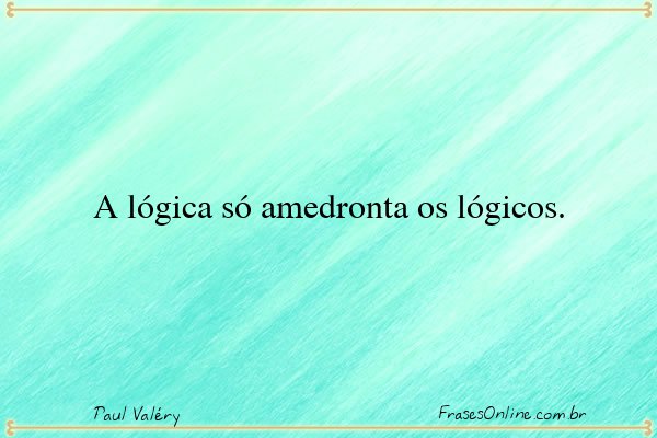 Frase de Paul Valéry