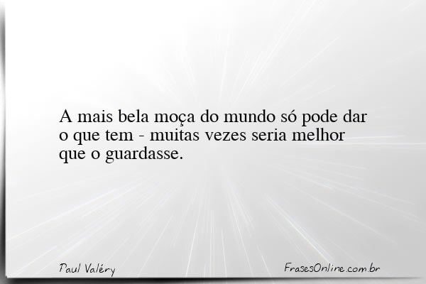 Frase de Paul Valéry