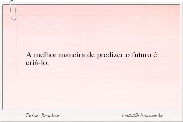 Frase de Peter Drucker