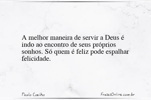Frase de Paulo Coelho