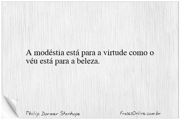 Frase de Philip Dormer Stanhope