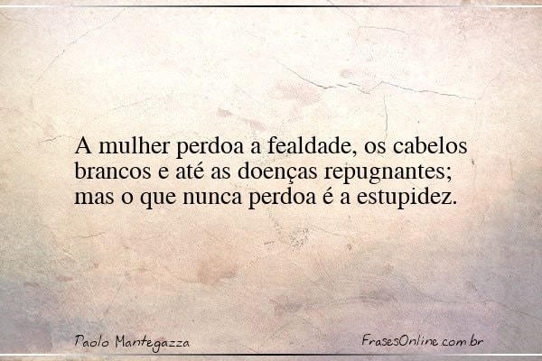 Frase de Paolo Mantegazza